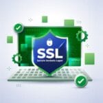 Hướng Dẫn Bảo Mật Website Cho Doanh Nghiệp Với Chứng Chỉ SSL