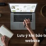 Gợi ý từ chuyên gia giúp bảo trì website nhanh chóng, hiệu quả