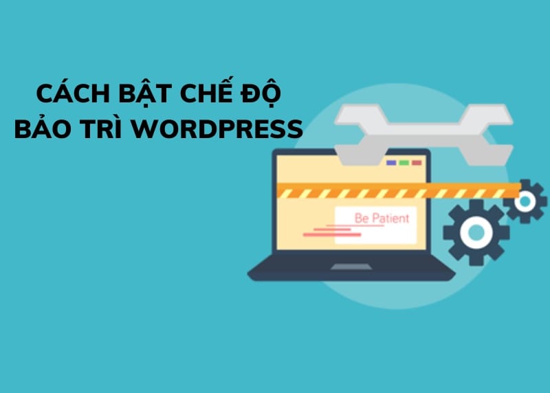 Bật chế độ bảo trì WordPress cho website - hình ảnh tham khảo