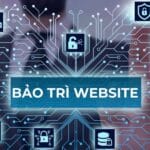 5 lý do khiến bạn cần bảo trì website
